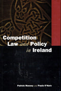 Competition Law and Policy in Ireland