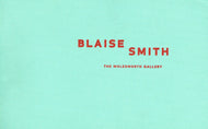 Blaise Smith: The Molesworth Gallery