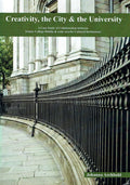 Creativity, the City and the University: A Case Study of Collaboration Between Trinity College Dublin and Some Nearby Cultural Institutions