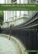Creativity, the City and the University: A Case Study of Collaboration Between Trinity College Dublin and Some Nearby Cultural Institutions
