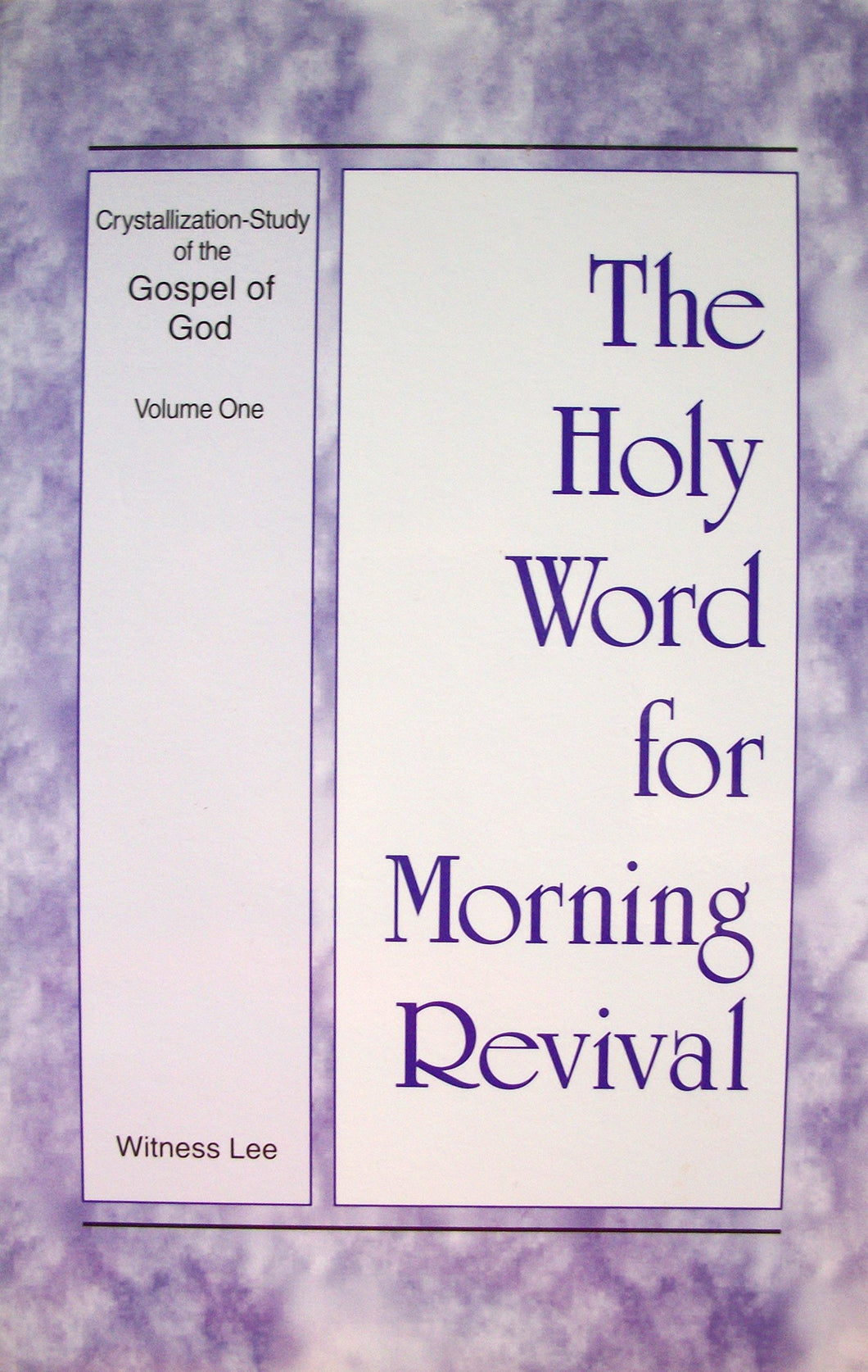 Crystallization - Study of Acts Volume One - The Holy Word for Morning Revival