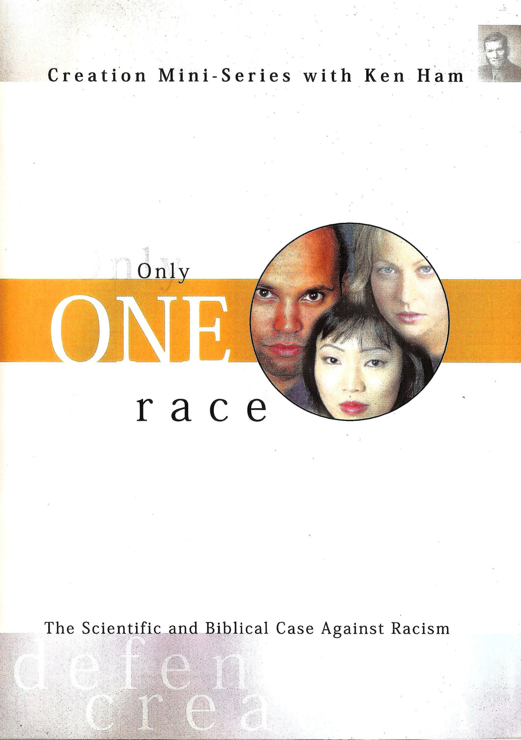 Only One Race: The Scientific and Biblical Case Against Racism