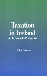 Taxation in Ireland: An Economist's Perspective