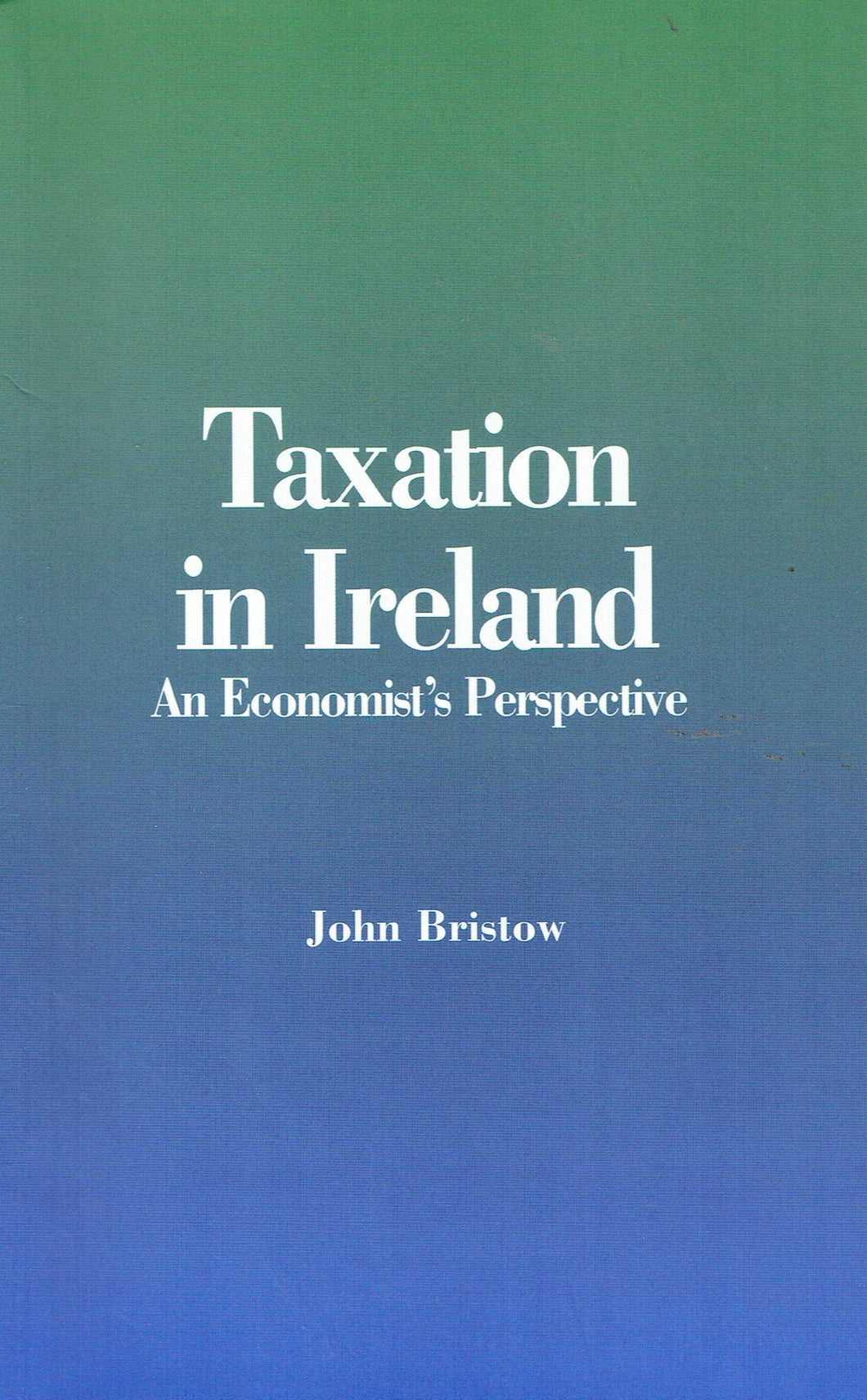 Taxation in Ireland: An Economist's Perspective