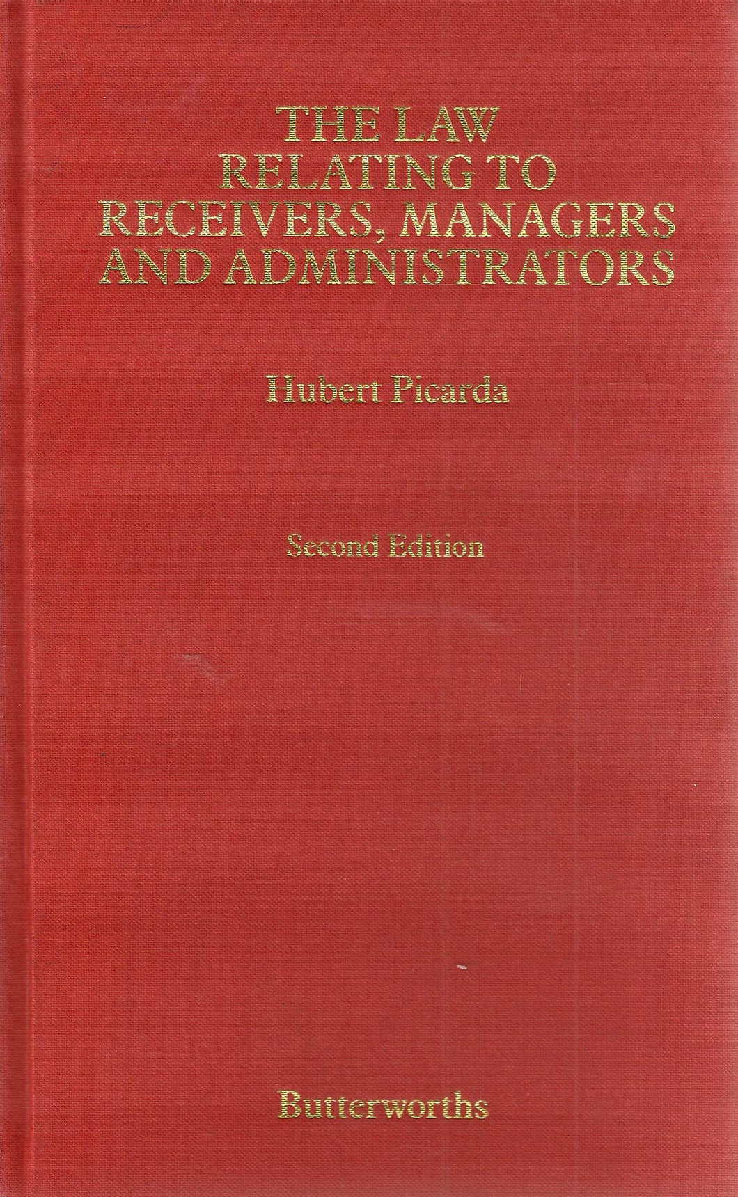 The Law Relating to Receivers, Managers and Administrators