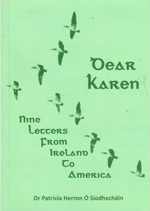 Dear Karen: Nine Letters from Ireland to America