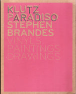 Klutz Paradiso: Vinyls, Paintings, Drawings