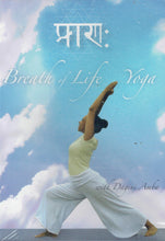 Load image into Gallery viewer, Breath of Life Yoga with Dagini Amba