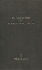 The German Code of Criminal Procedure - the American Series of Foreign Penal Codes, 10