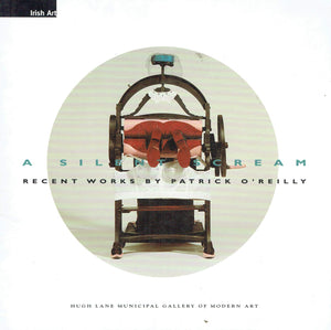 Silent Scream: Recent Works by Patrick O'Reilly