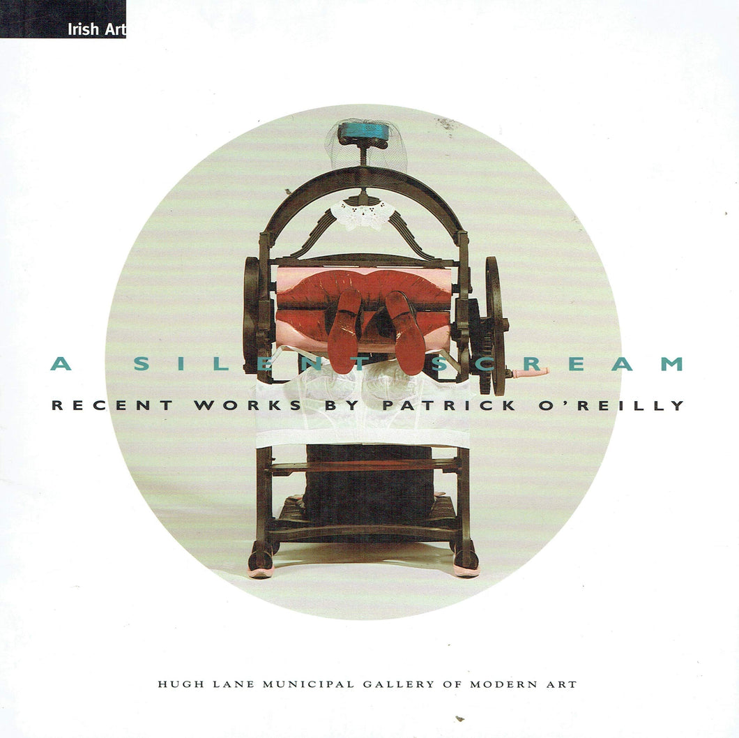 Silent Scream: Recent Works by Patrick O'Reilly