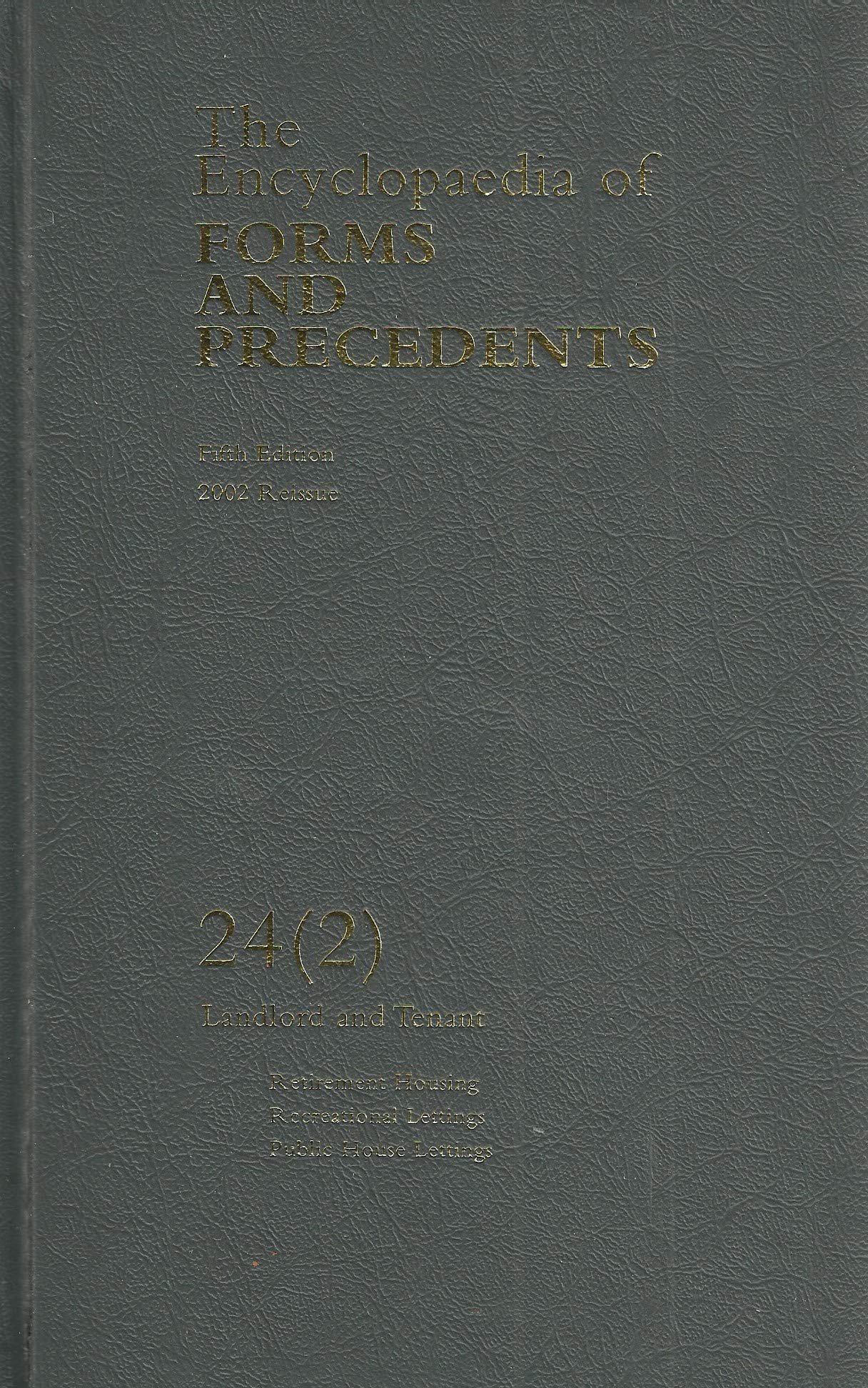 Forms and Precedents 24: Landlord and Tenant 2