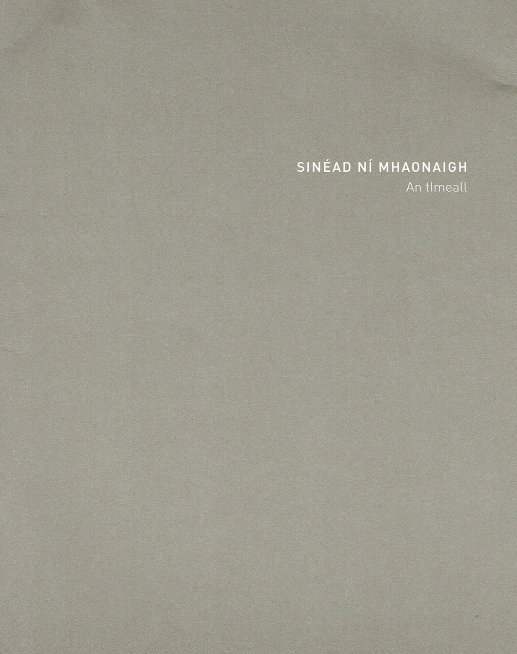 Sinead Ni Mhaonaigh: An Timeall