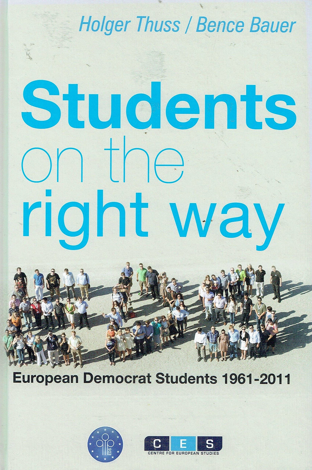Students on the right way - European Democrat Students 1961-2011