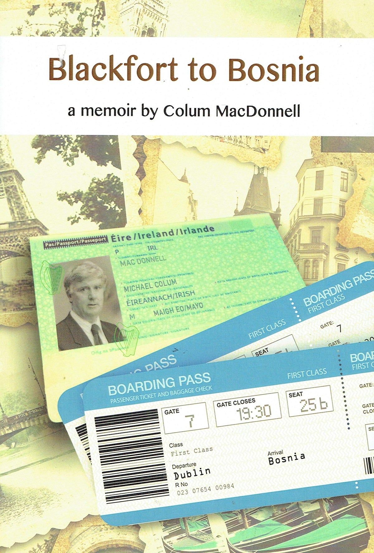 Blackfort to Bosnia: A Memoir by Colum MacDonnell