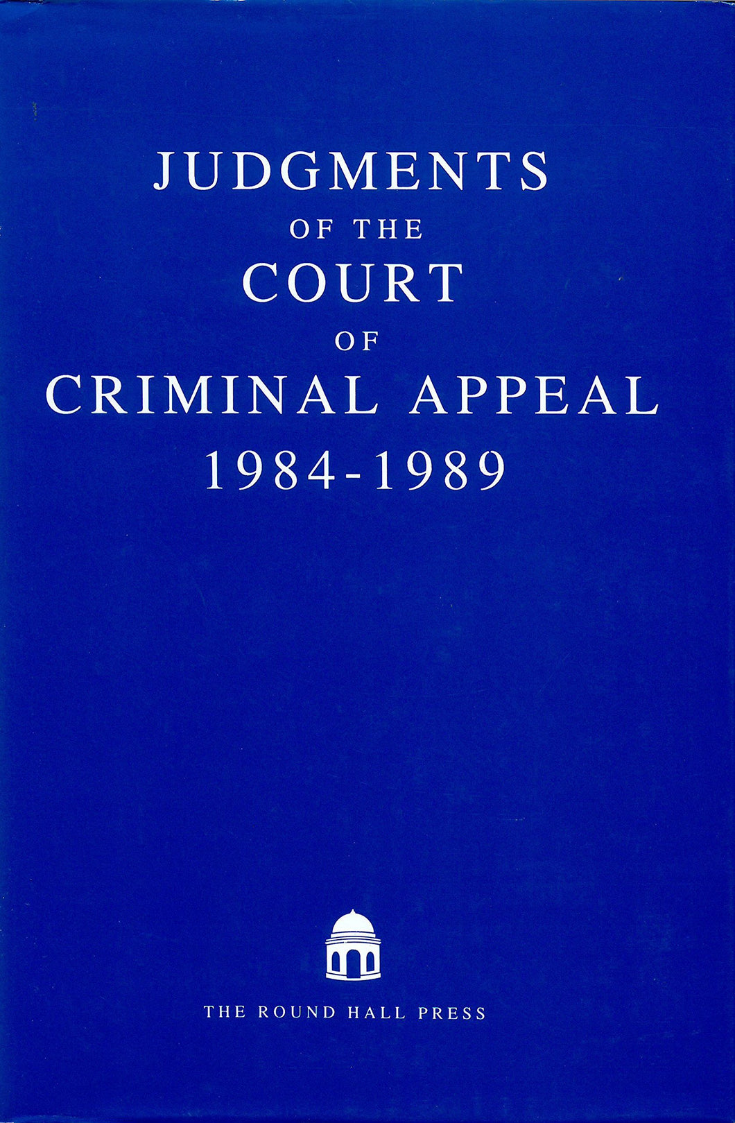 Judgments of the Court of Criminal Appeal: v. 3