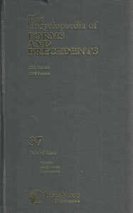 Encyclopedia of Forms and Precedents: v.37: Vol 37