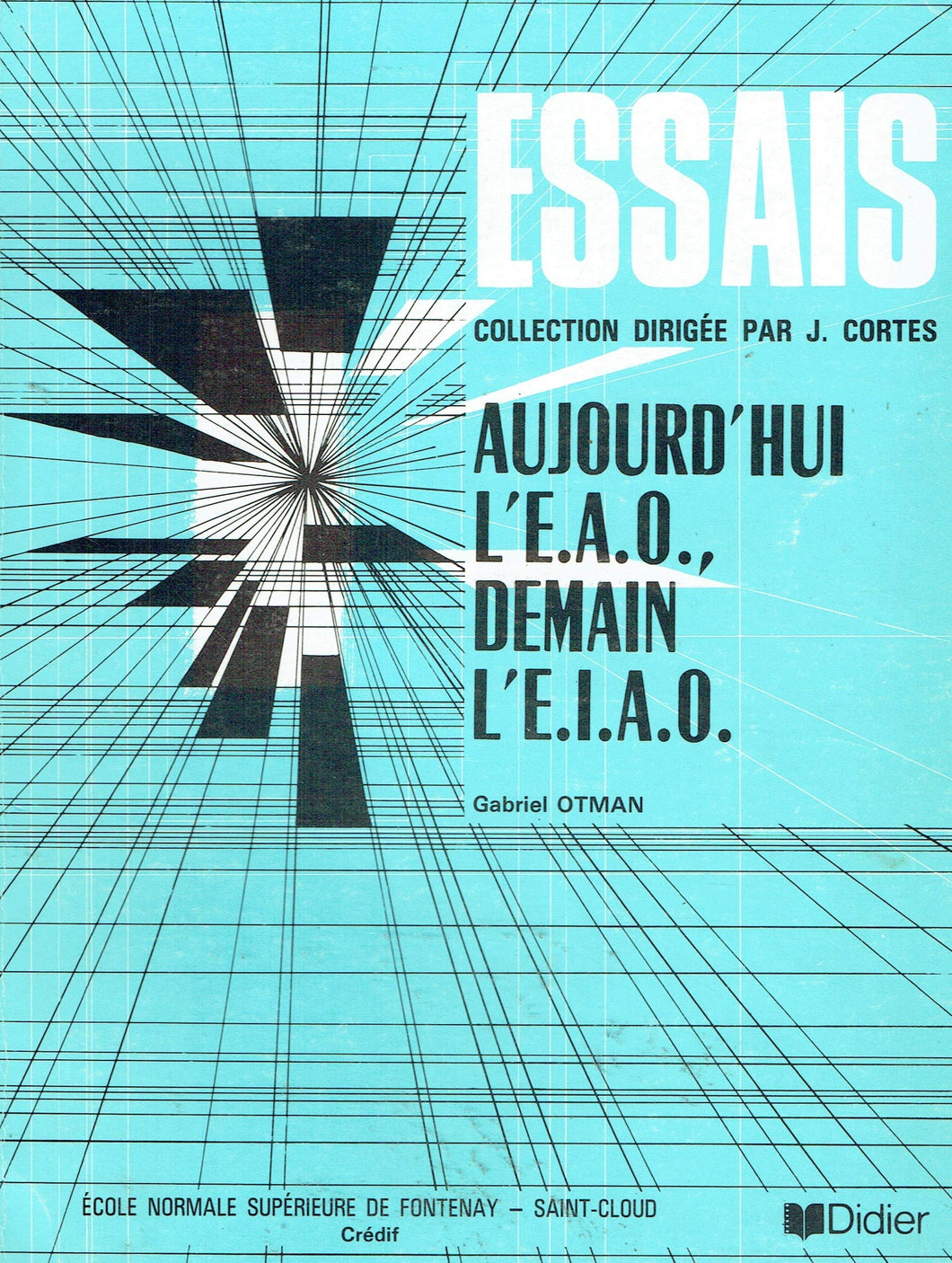 Aujourd'Hui L'Eao, Demain L'Eiao
