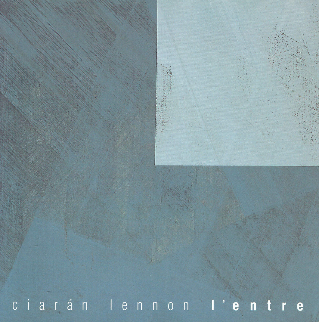 Ciarán Lennon: L'Entre