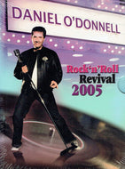 Daniel O'Donnell: Rock 'n' Roll Revival 2005