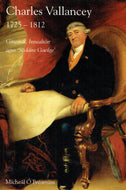 Charles Vallancey, 1725-1812: Ginearál, Innealtóir agus 'Scoláire Gaeilge'