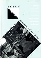 Urban Poverty, the Economy and Public Policy: Options for Ireland in the 1990s (Research Report S.)