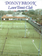 Donnybrook Lawn Tennis Club, 1893-1993 - A Centenary Commemoration
