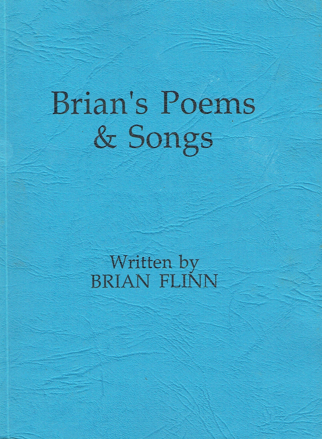 Brian's Poems and Songs