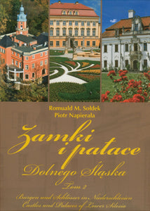 Zamki i Palace Dolnego Slaska tom 2