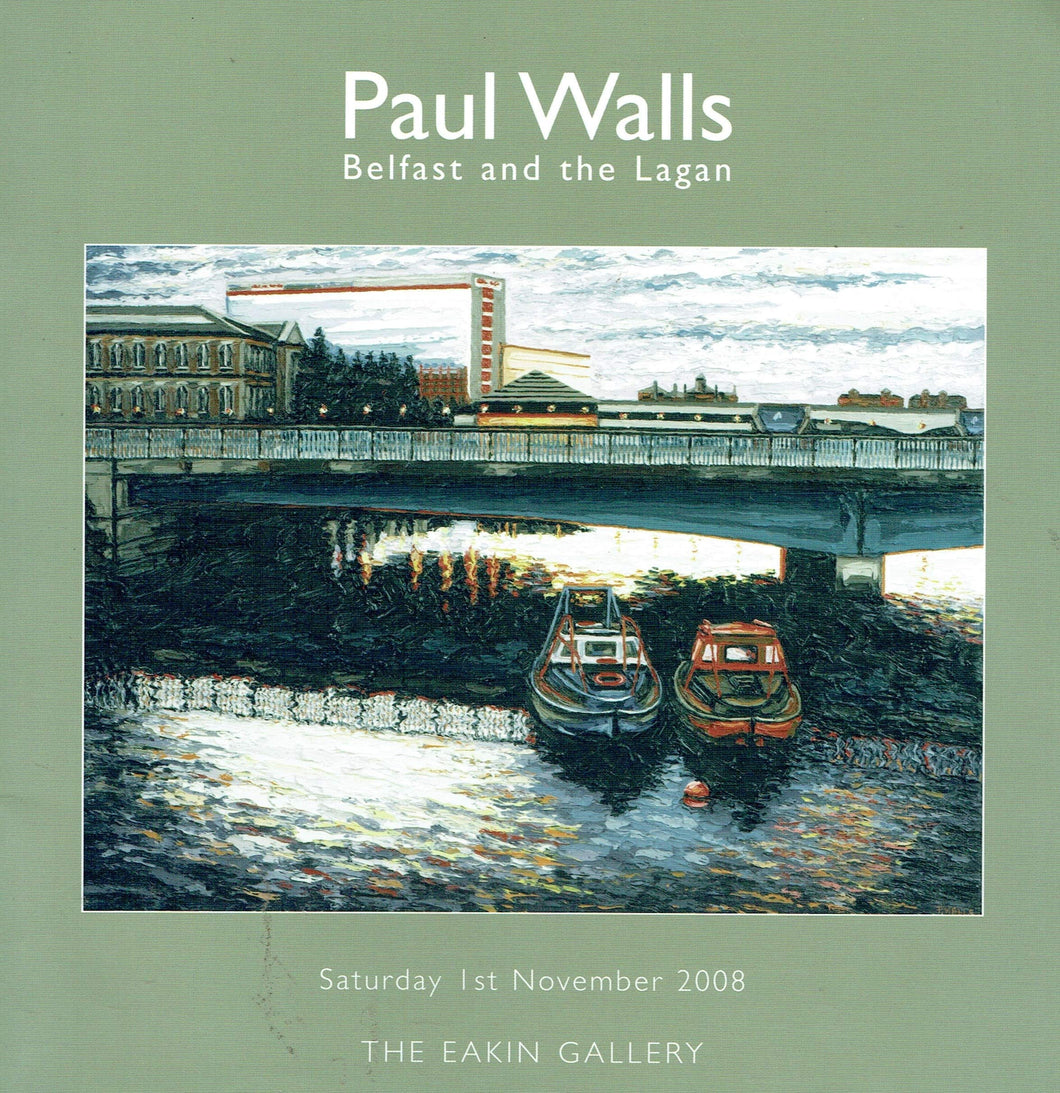 Paul Walls: Belfast and the Lagan