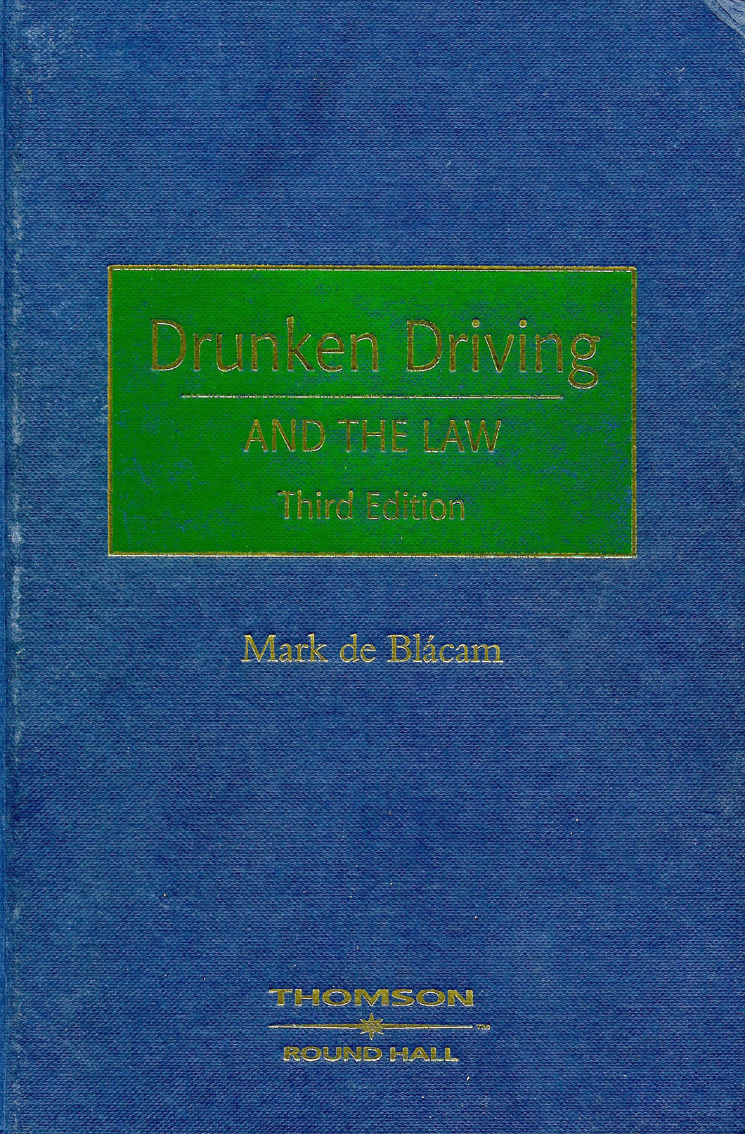 Drunken Driving and the Law