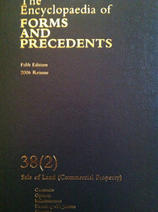 The Encyclopedia Of FORMS AND PRECEDENTS. 2006 Reissue. 38(2) Sale of Land (Commercial Property). Contracts, Options, Infrastructure, Planning Obligations and Overage.