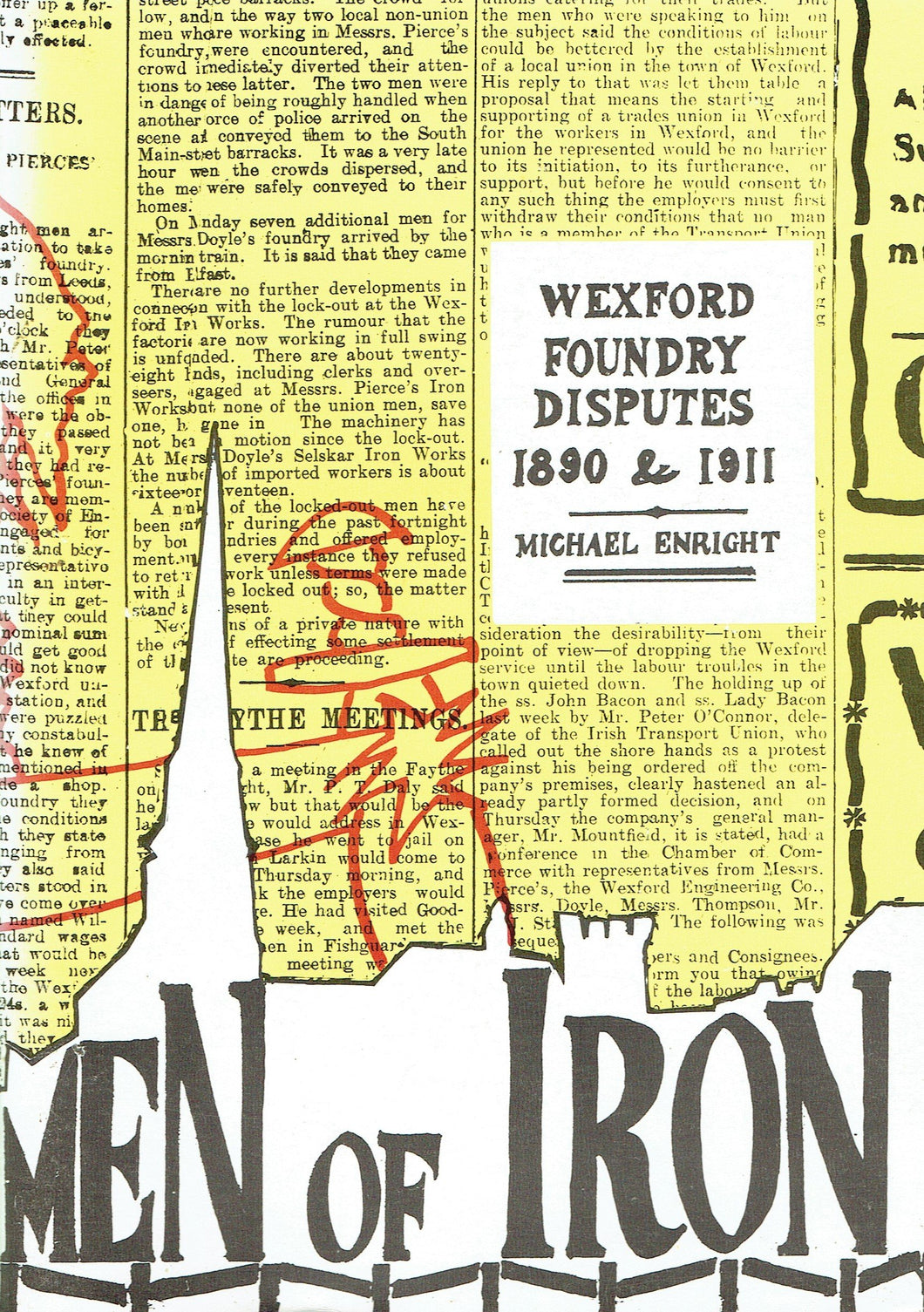 MEN OF IRON: WEXFORD FOUNDRY DISPUTES 1890 AND 1911