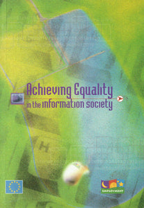 Achieving Equality in the Information Society
