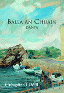 Balla an Chuain: Dánta