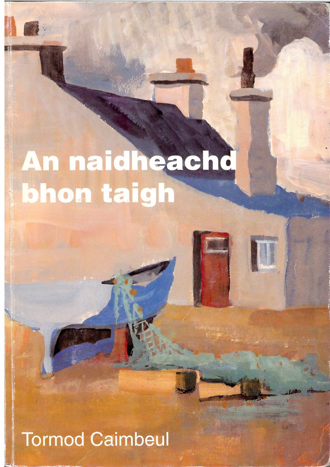 An Naidheachd Bhon Taigh