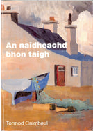 An Naidheachd Bhon Taigh