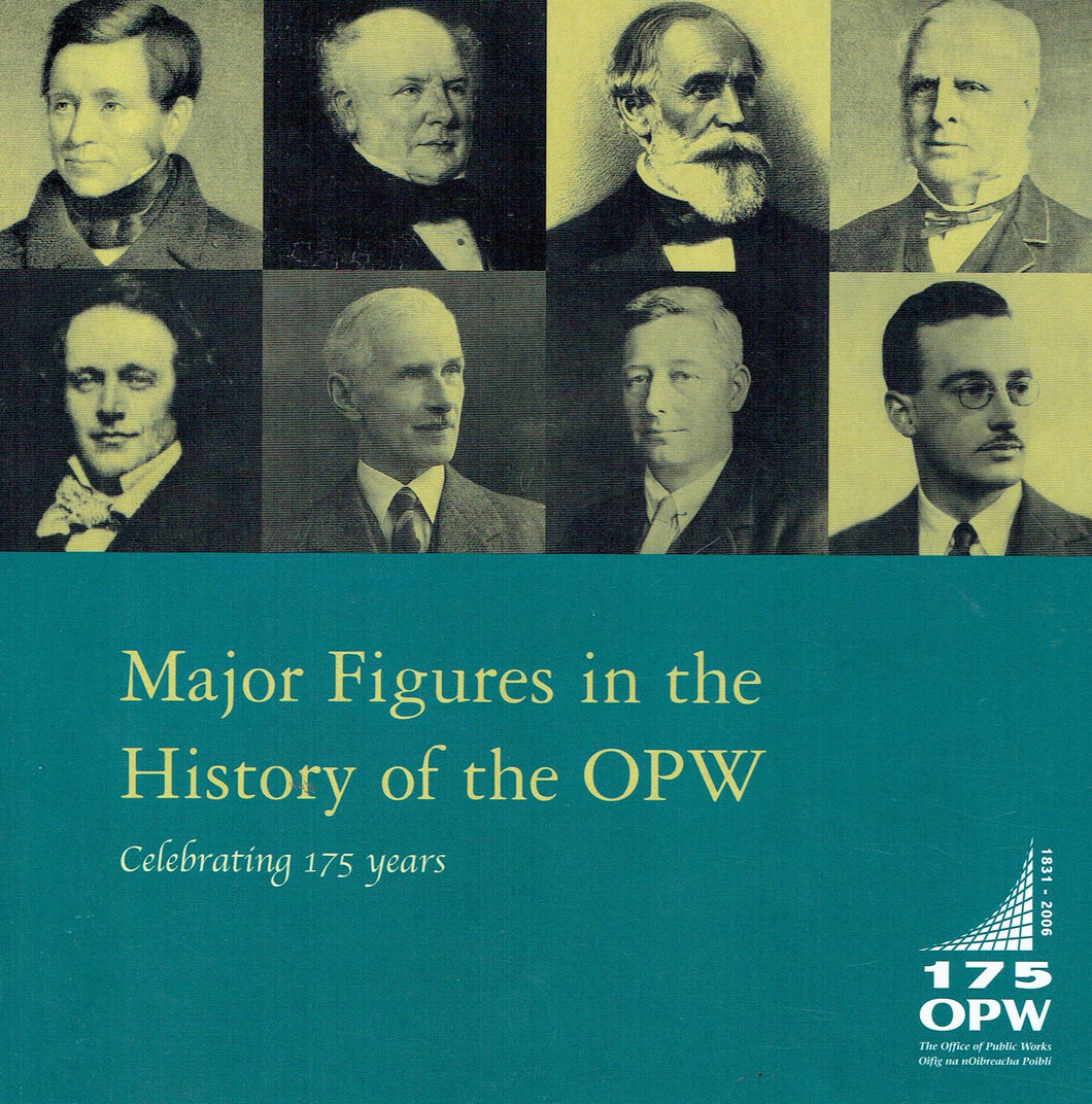 Major Figures in the History of the Opw: Celebrating 175 Years (Catalogue lists)