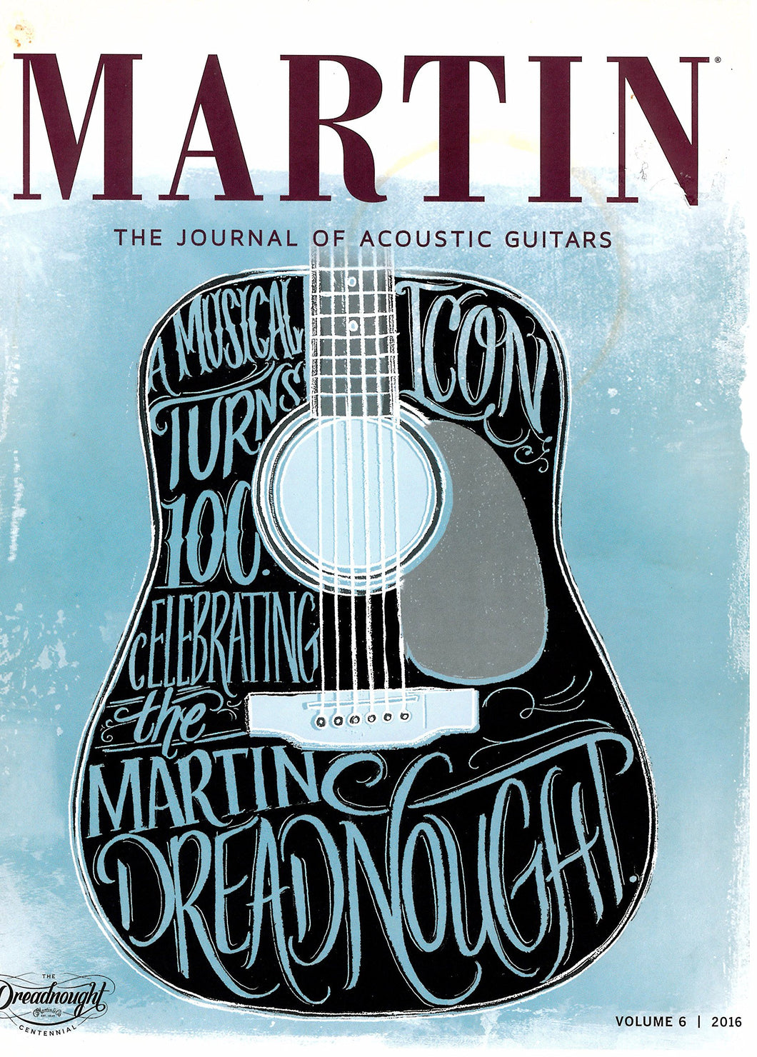 Martin: The Journal of Acoustic Guitars - Volume 6, 2016