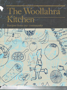 The Woollahra Kitchen: Recipes From Our Community