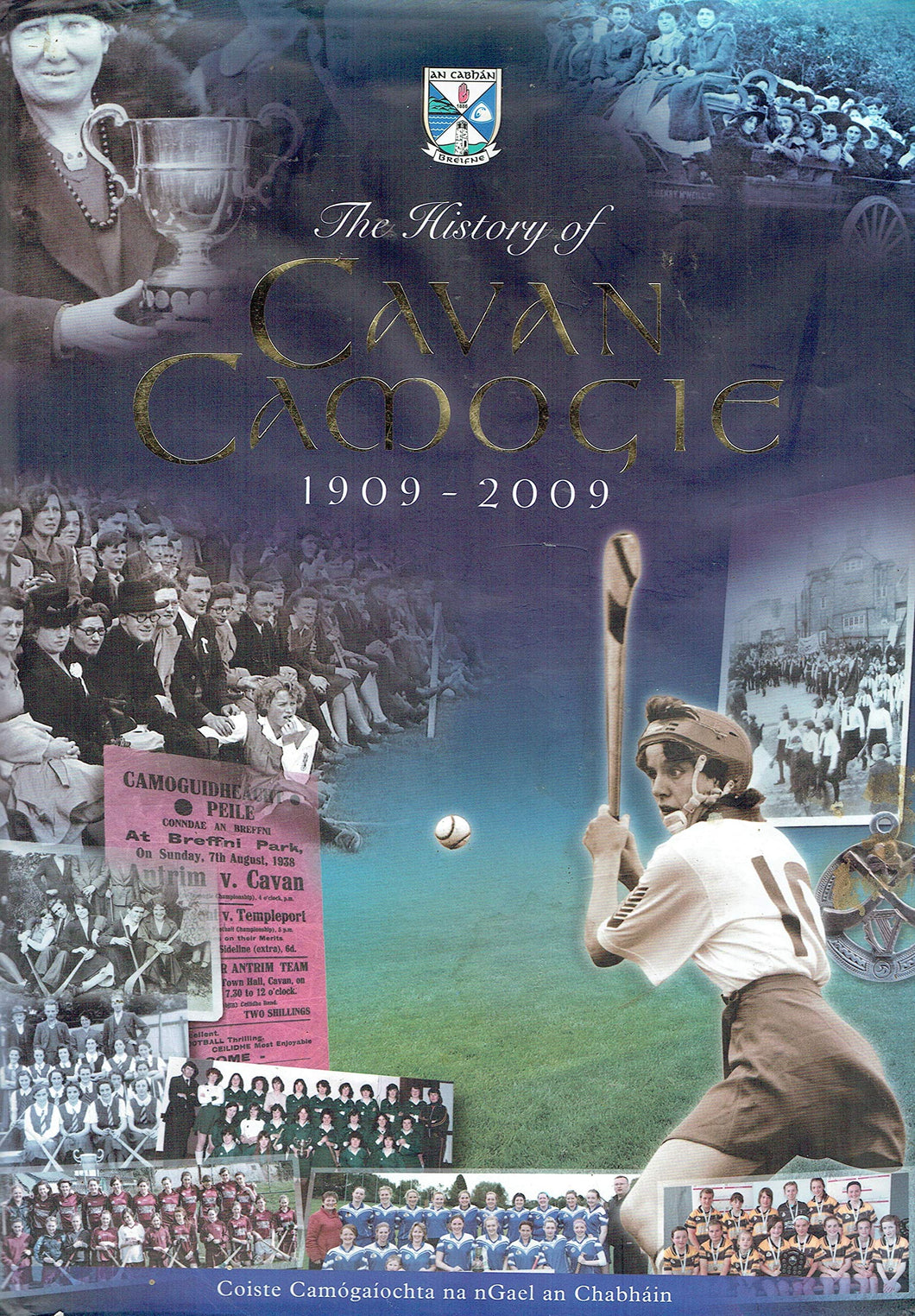 The History of Cavan Camogie, 1909-2009