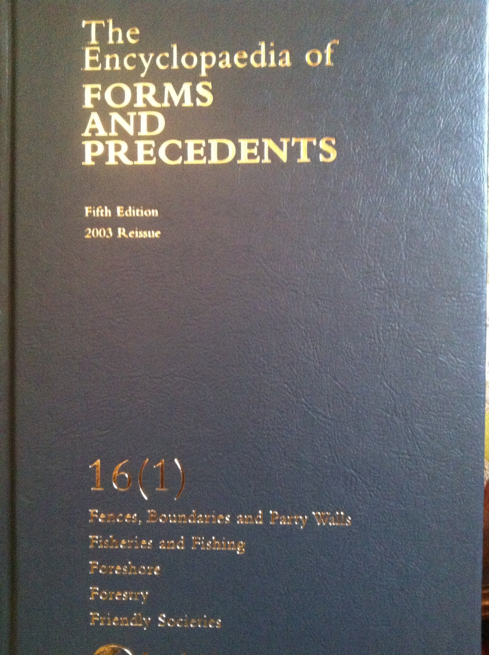 Encyclopaedia of Forms and Precedents