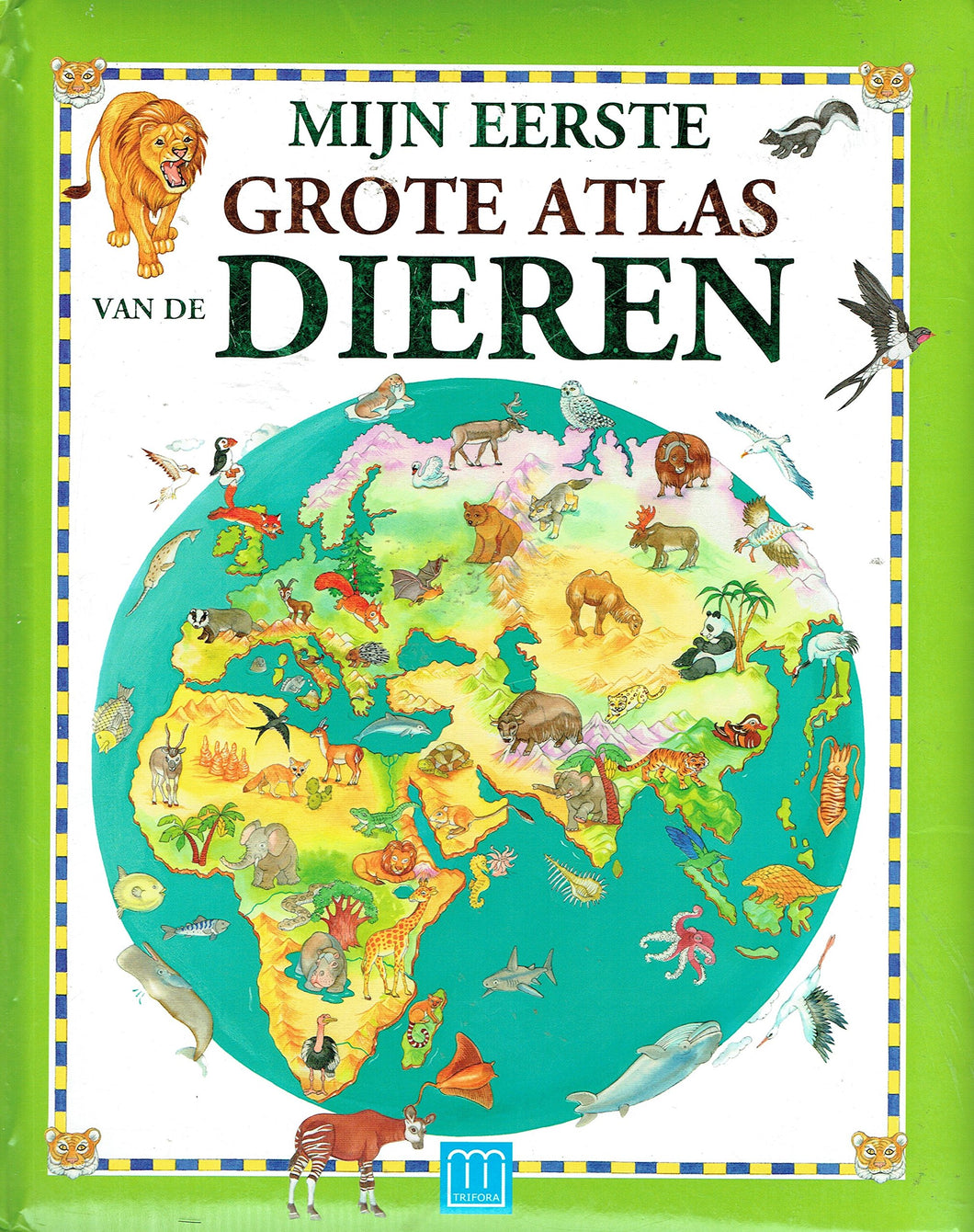 Mijn eerste grote atlas van de dieren
