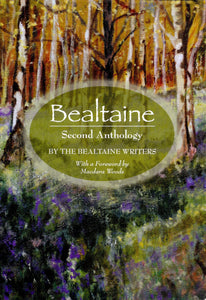 Bealtaine: Second Anthology