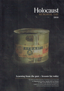 Holocaust Memorial Day 2010: Learning from the Past - Lessons for Today