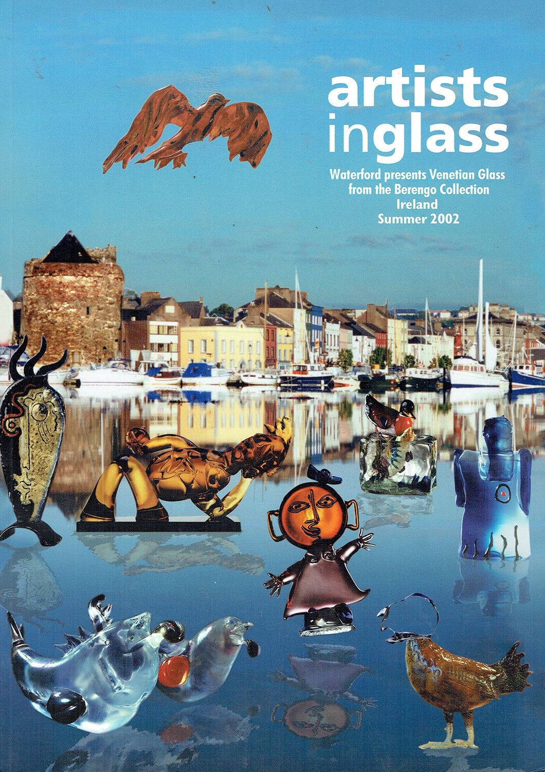 Artists in Glass: Waterford Presents Venetian Glass from the Berengo Collection, Ireland, Summer 2002