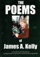 The Poems of James A. Kelly