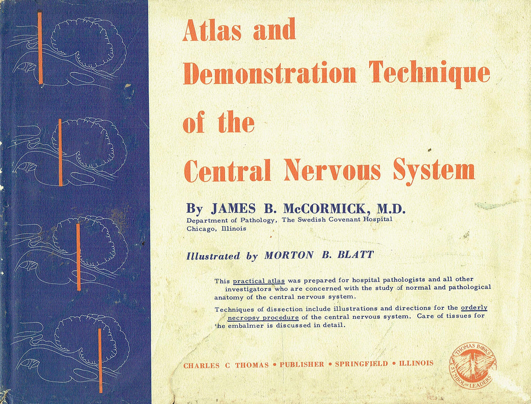 Atlas and Demonstration Technique of the Central Nervous System