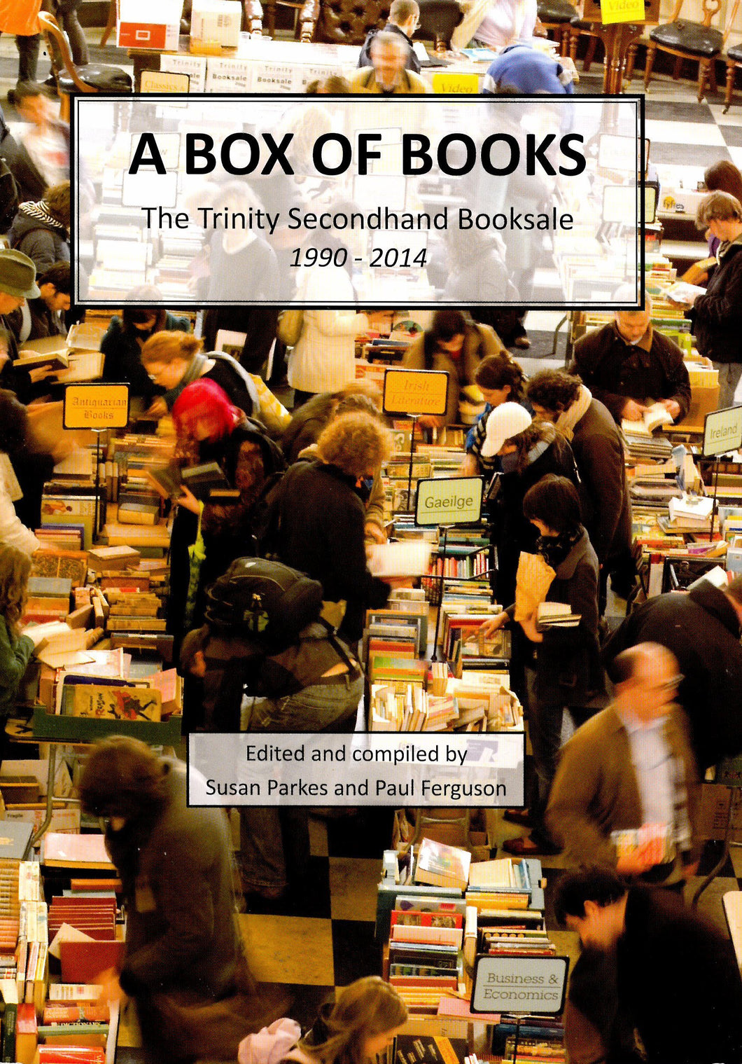A Box of Books: The Trinity Secondhand Booksale 1990-2014