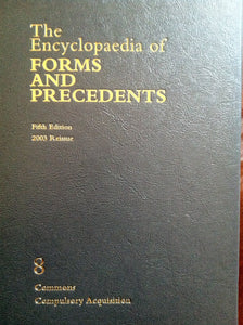 Enclyclopaedia of Forms and Precedents: Vol 8